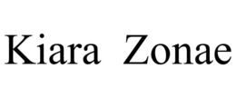 KIARA ZONAE trademark