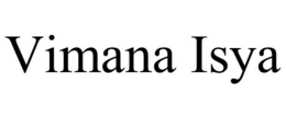 VIMANA ISYA trademark