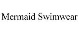 MERMAID SWIMWEAR trademark
