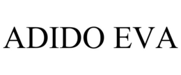 ADIDO EVA trademark