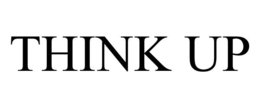 THINK UP trademark