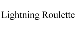 LIGHTNING ROULETTE trademark