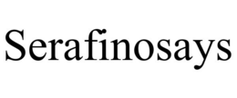 SERAFINOSAYS trademark