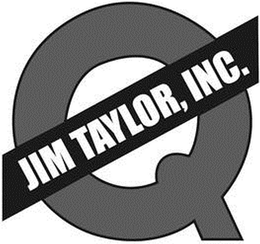 Q JIM TAYLOR, INC. trademark