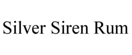 SILVER SIREN RUM trademark