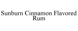 SUNBURN CINNAMON FLAVORED RUM trademark