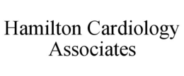 HAMILTON CARDIOLOGY ASSOCIATES trademark