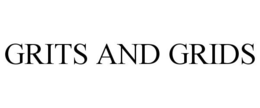 GRITS AND GRIDS trademark
