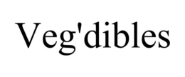 VEG'DIBLES trademark
