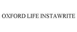 OXFORD LIFE INSTAWRITE trademark