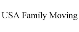 USA FAMILY MOVING trademark