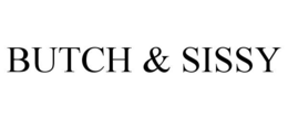 BUTCH & SISSY trademark