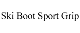 SKI BOOT SPORT GRIP trademark