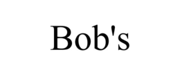 BOB'S trademark