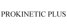 PROKINETIC PLUS trademark