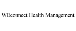 WECONNECT HEALTH MANAGEMENT trademark