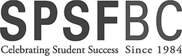 SPSFBC CELEBRATING STUDENT SUCCESS SINCE 1984 trademark