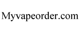 MYVAPEORDER.COM trademark