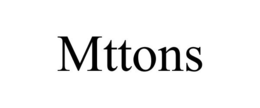 MTTONS trademark