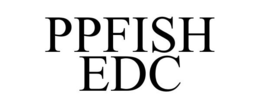 PPFISH EDC trademark