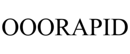 OOORAPID trademark
