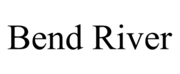 BEND RIVER trademark