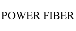 POWER FIBER trademark