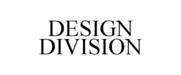 DESIGN DIVISION trademark