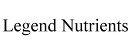 LEGEND NUTRIENTS trademark