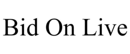 BID ON LIVE trademark