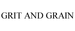 GRIT AND GRAIN trademark