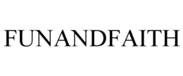 FUNANDFAITH trademark