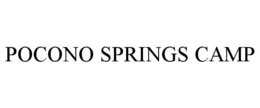 POCONO SPRINGS CAMP trademark