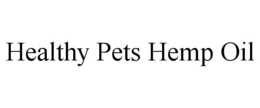 HEALTHY PETS HEMP OIL trademark