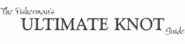 THE FISHERMAN'S ULTIMATE KNOT GUIDE trademark