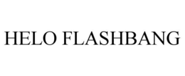 HELO FLASHBANG trademark