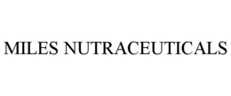 MILES NUTRACEUTICALS trademark