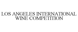 LOS ANGELES INTERNATIONAL WINE COMPETITION trademark