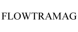 FLOWTRAMAG trademark