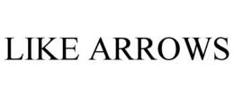 LIKE ARROWS trademark