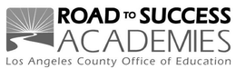 ROAD TO SUCCESS ACADEMIES LOS ANGELES COUNTY OFFICE OF EDUCATION trademark