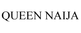 QUEEN NAIJA trademark