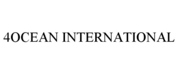 4OCEAN INTERNATIONAL trademark