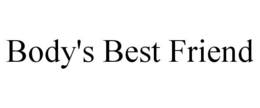 BODY'S BEST FRIEND trademark