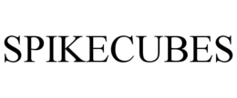 SPIKECUBES trademark