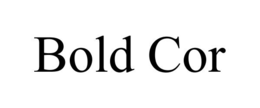 BOLD COR trademark