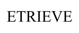 ETRIEVE trademark