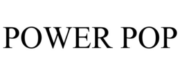 POWER POP trademark