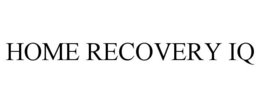 HOME RECOVERY IQ trademark