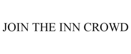 JOIN THE INN CROWD trademark